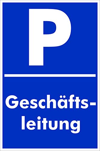 Kleberio® Parkplatz Schild 30 x 45 cm - Geschäftsleitung - stabile Aluminiumverbundplatte