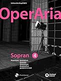 OperAria Sopran 4: dramatisch -Das Repertoire für alle Stimmgattungen-: Klavierauszug