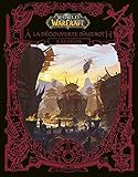 World of Warcraft : À la découverte d'Azeroth - Kalimdor