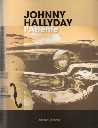 Hallyday / L'Attente P/V/G + Tab