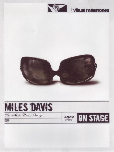 Miles Davis - The Miles Davis Story - On Stage/Visual Milestones