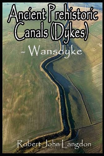 Ancient Prehistoric Canals (Dykes) - Wansdyke