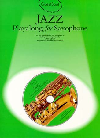 WISE PUBLICATIONS GUEST SPOT AVEC CD : JAZZ POUR SAXOPHONE Jazz&Blues Noten Saxophon