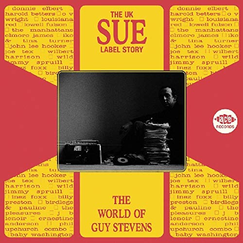 The UK Sue Label Story: the World of Guy Stevens