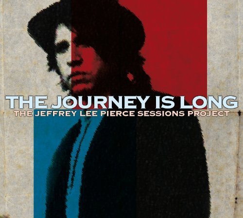 Journey Is Long Jeffrey Lee Pierc Import Edition by Journey Is Long Jeffrey Lee Pierc (2012) Audio CD