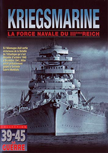 Kriegsmarine - la force navale du III reich [FR Import]