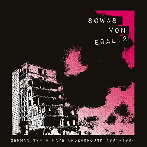 Sowas Von Egal 2 (German Synth Wave Underground 19 [Vinyl LP]