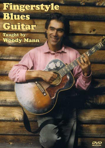 Woody Mann: Fingerstyle Blues Guitar