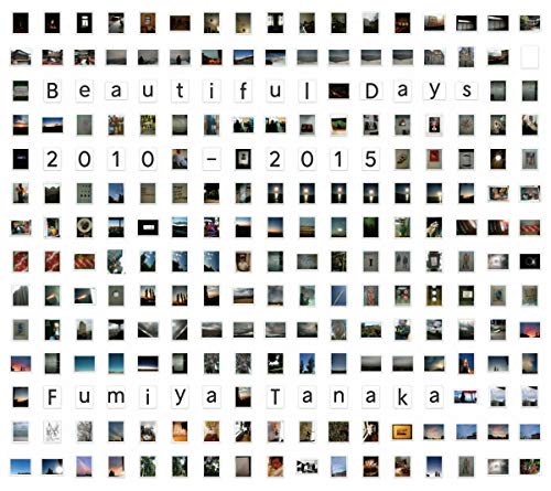 Beautiful Days 2010-2015