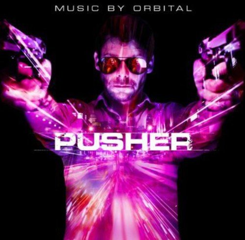 Pusher-Music By Orbital