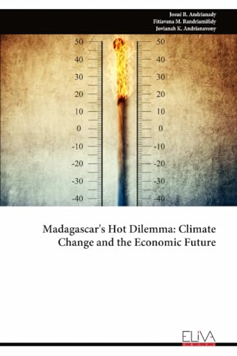 Madagascar's Hot Dilemma: Climate Change and the Economic Future