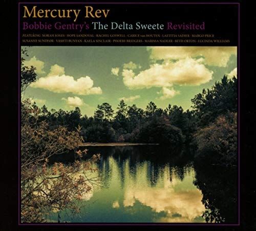 Bobbie Gentry'S the Delta Sweete Revisited