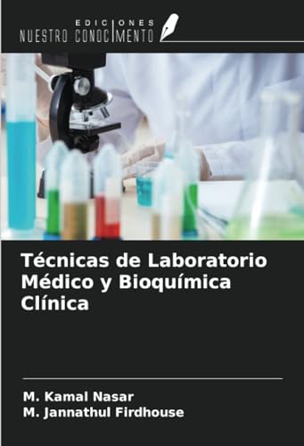 Técnicas de Laboratorio Médico y Bioquímica Clínica