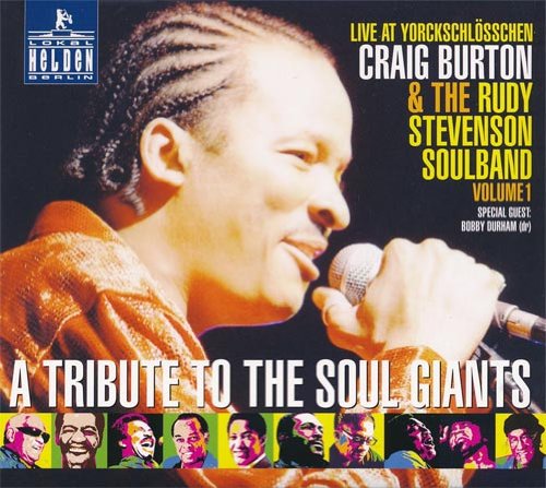 A Tribute to the Soul Giants Live, Vol. 1