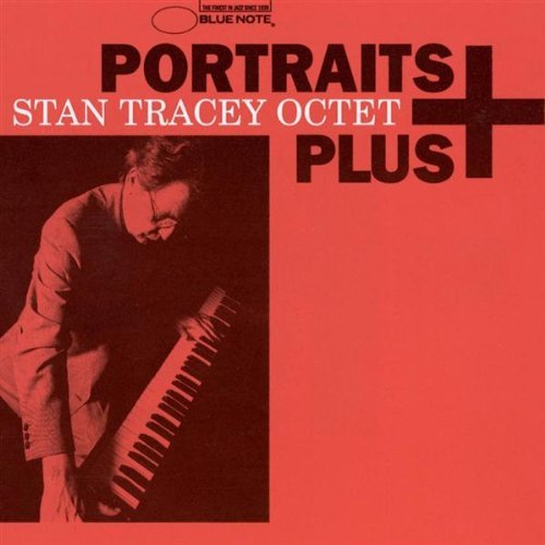 Portraits Plus by Stan Tracey Octet (1994-05-31)