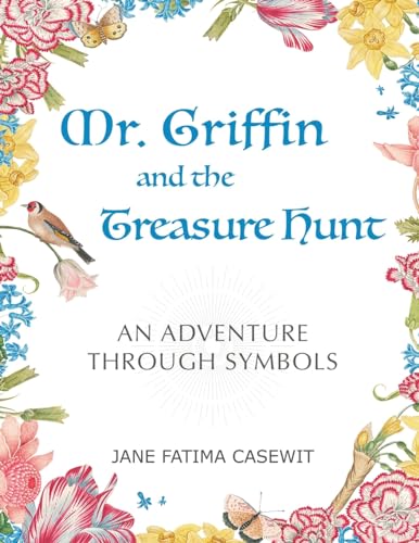 Mr. Griffin and the Treasure Hunt: An Adventure Through Symbols