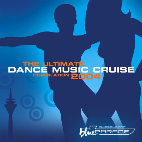 The Ultimate Dance Music Cruise Compilation 2004