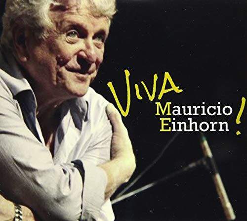 Viva Mauricio Einhorn