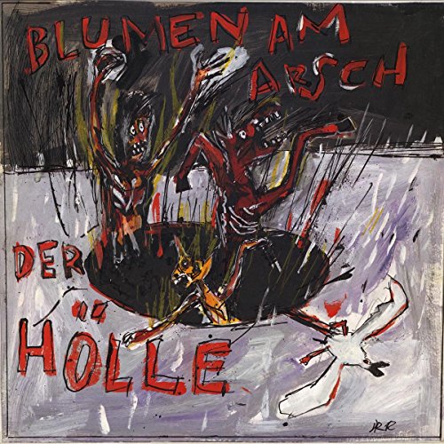 Blumen Am Arsch Der Hölle (+Bonus-7''/Download) [Vinyl LP]
