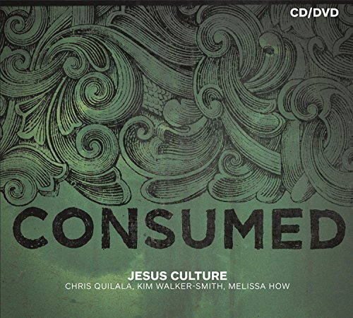 Consumed by Jesus Culture (2010-07-13)