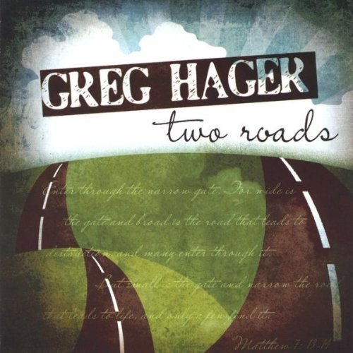 Two Roads by Greg Hager