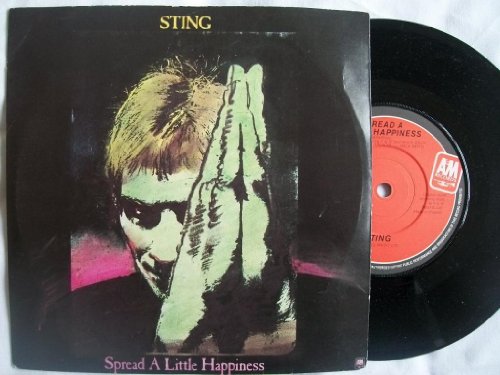 SPREAD A LITTLE HAPPINESS/ONLY YOU VINYL 7" STING 1982