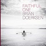 Brian Doerksen - Faithfull One
