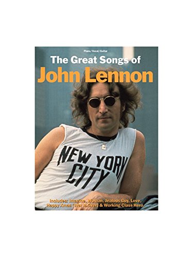 The Great Songs Of John Lennon. Für Klavier, Gesang & Gitarre(mit Griffbildern)