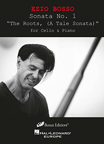 Ezio Bosso-Sonata No. 1 "The Roots, (A Tale Sonata)"-Cello und Klavier-BOOK+PART[S]