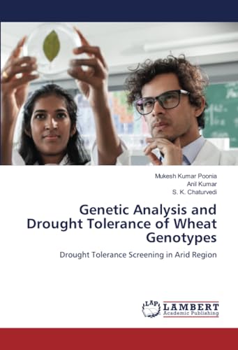 Genetic Analysis and Drought Tolerance of Wheat Genotypes: Drought Tolerance Screening in Arid Region