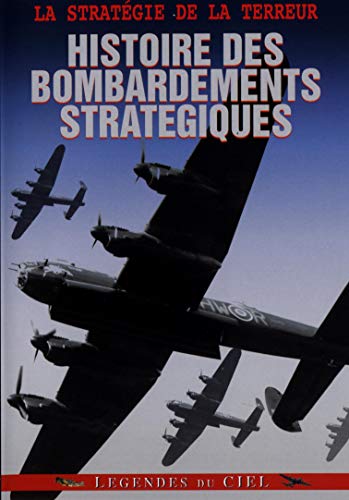 Histoire des bombardements stratégiques [FR Import]