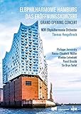 Elbphilharmonie Hamburg - Das Eröffnungskonzert