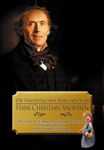 Die fantastischen Märchen von Hans Christian Andersen, Teil 5