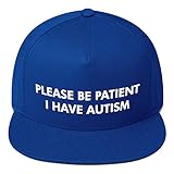 Please Be Patient I Have Autism Hut, Blau