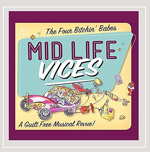 Mid Life Vices