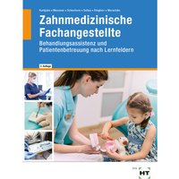 eBook inside: Buch und eBook Zahnmedizinische Fachangestellte, m. 1 Buch, m. 1 Online-Zugang