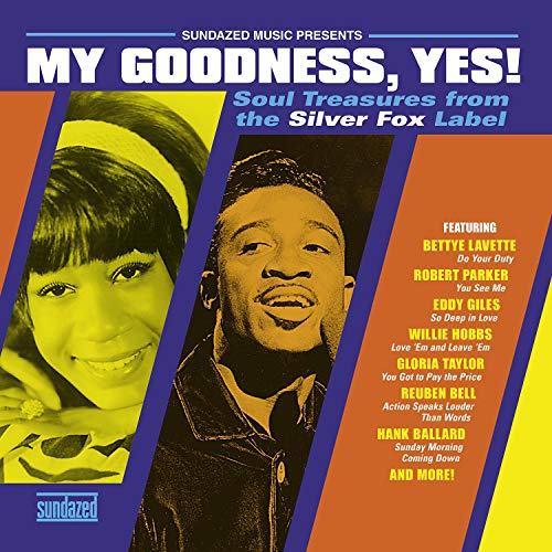 My Goodness,Yes! Soul Treasures from the Silver F [Vinyl LP]