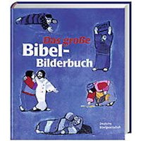 Das große Bibel-Bilderbuch.