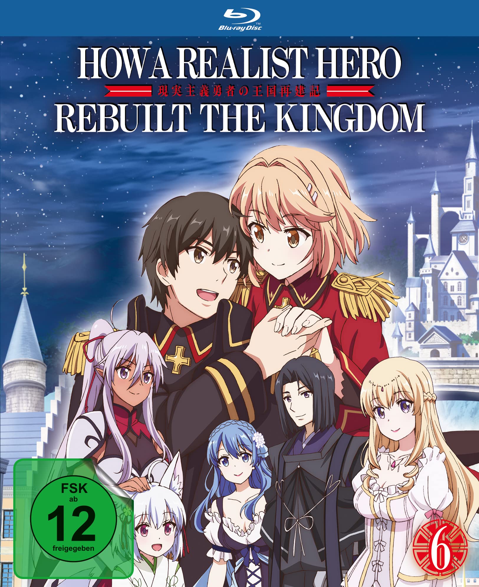 How a Realist Hero Rebuilt the Kingdom - Vol. 6 - Das finale Volume LTD. [Blu-ray]