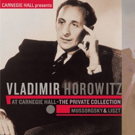 Horowitz - At Carinegie Hall 1945-1950 The Private Collection (Mussorgsky & Liszt) (Korea Edition)