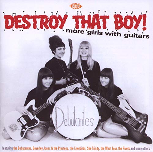 Destroy That Boy!-More Girls With Guitars