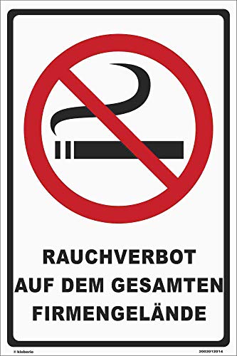 Kleberio® Verbots Schild 45 x 30 cm - Rauchverbot auf dem gesamten Firmengelände - stabile Aluminiumverbundplatte