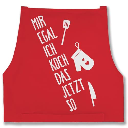 Shirtracer Schürze mit Motiv - Mir egal ich koch das jetzt so - 80 cm x 73 cm (H x B) - Rot - kochschürze männer - X967 - Schürze und Kochschürze für Erwachsene