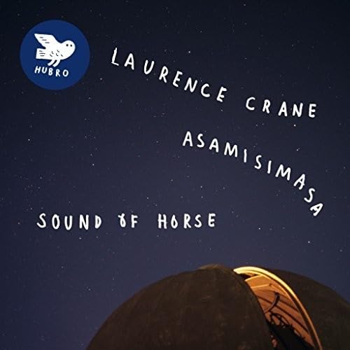 Sound of Horse Songs of Laurence Cr