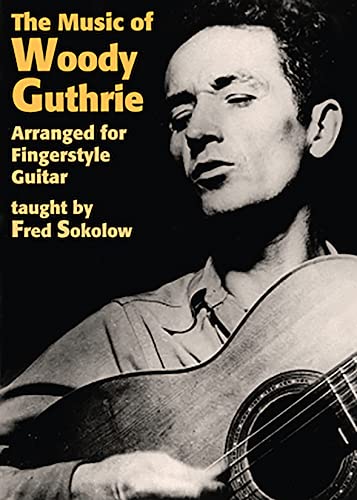 The Music Of Woody Guthrie Arranged For Fingerstyle Guitar [DVD] [UK Import]