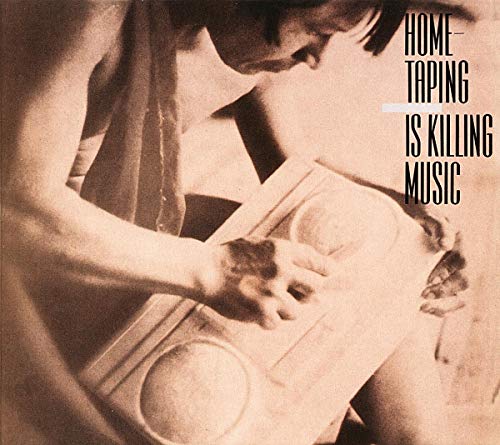 Home-Taping Is Killing Music [Vinyl LP]