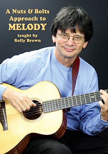 A Nuts & Bolts Approach To Chords taught by Rolly Brown