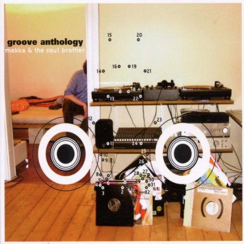 Groove Anthology: Mekka & The Soul Brother