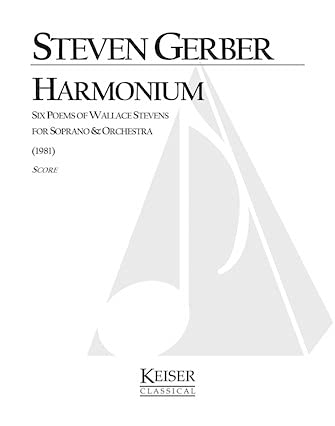Harmonium: Sechs Gedichte von Wallace Stevens für Sopran und Orchester