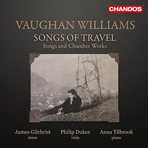Songs of Travel - Lieder und Kammermusik